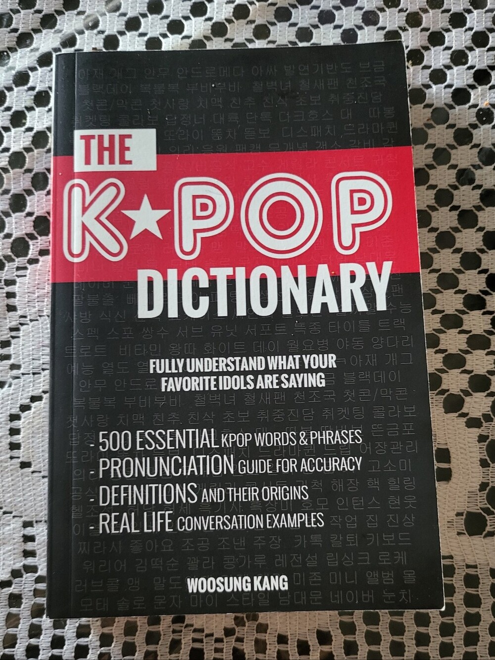 The K-POP Dictionary by Woosung Kang 500 Essential Words & Phrases Paperback